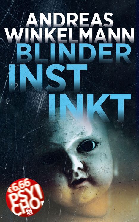 Andreas Winkelmann: Winkelmann, A: Blinder Instinkt, Buch