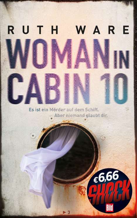 Ruth Ware: Ware, R: Woman in Cabin 10, Buch