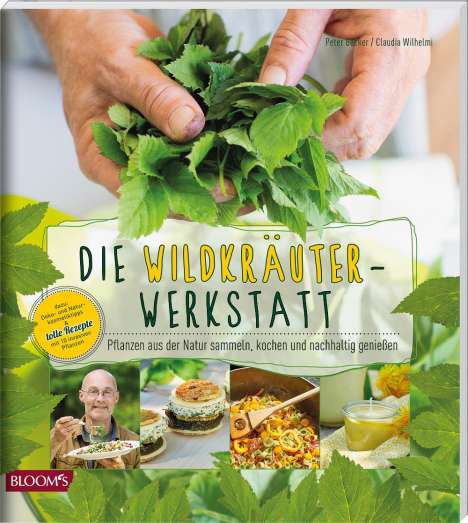 Peter Becker: Die Wildkräuter-Werkstatt, Buch