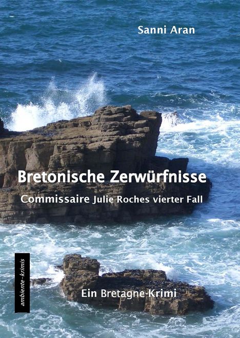 Sanni Aran: Bretonische Zerwürfnisse, Buch
