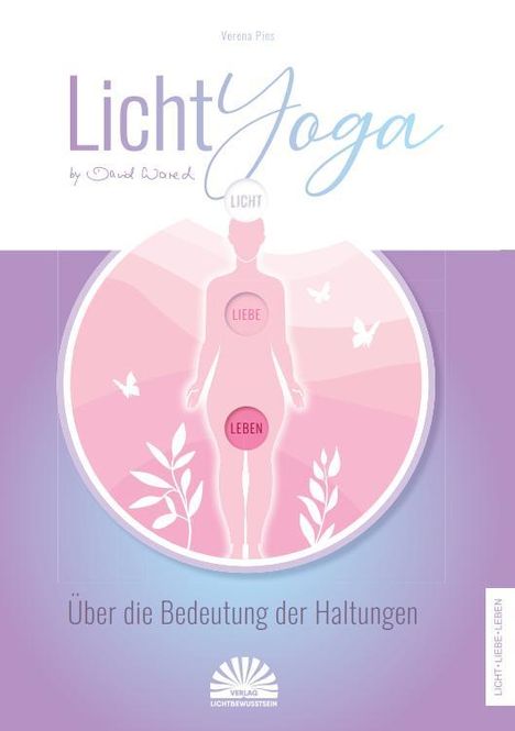 Verena Pins: LichtYoga by David Wared, Buch