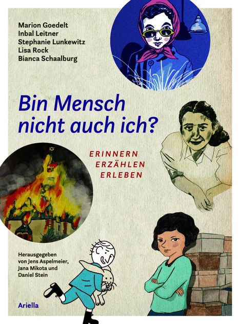 Buchtitel: "Bin Mensch nicht auch ich? Erinnern Erzählen Erleben". Illustrationen von Menschen, eine brennende Synagoge.