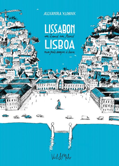 Alexandra Klobouk: Lissabon - im Land am Rand, Buch