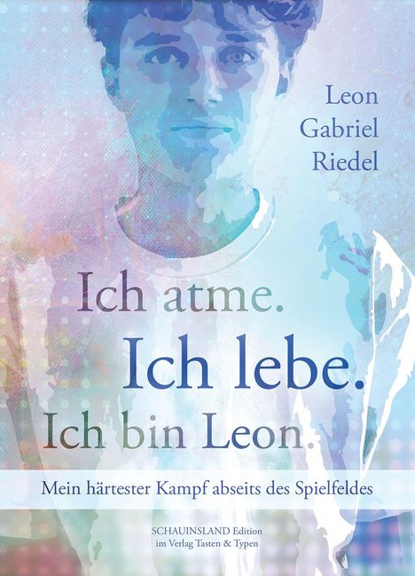 "Ich atme. Ich lebe. Ich bin Leon." Illustration eines jungen Mannes mit blau-violettem Farbverlauf im Hintergrund.