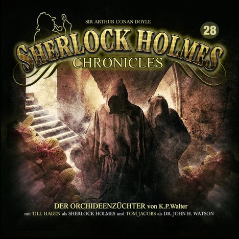 Sherlock Holmes Chronicles (28) Der Orchideenzüchter, CD