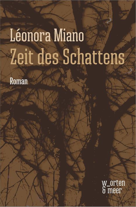 Léonora Miano: Zeit des Schattens, Buch