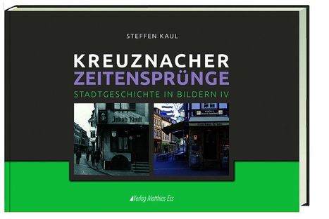 Steffen Kaul: Kreuznacher Zeitensprünge, Buch
