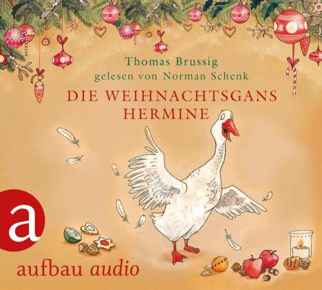 Thomas Brussig: Die Weihnachtsgans Hermine, CD