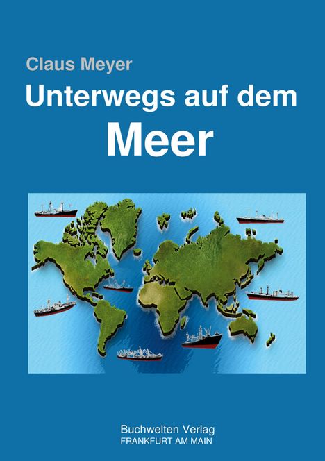 Claus Meyer: Unterwegs auf dem Meer, Buch