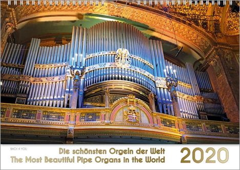 Peter Bach jr.: Der Orgelkalender, ein Musik-Kalender 2020, DIN-A-3: Die schönsten Orgeln der Welt - The Most Beautiful Pipe Organs in the World, Diverse