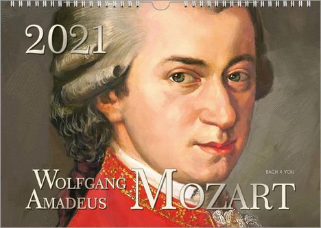 Peter Bach Jr.: Bach Jr., P: Mozart-Kalender 2021, DIN A3, Kalender