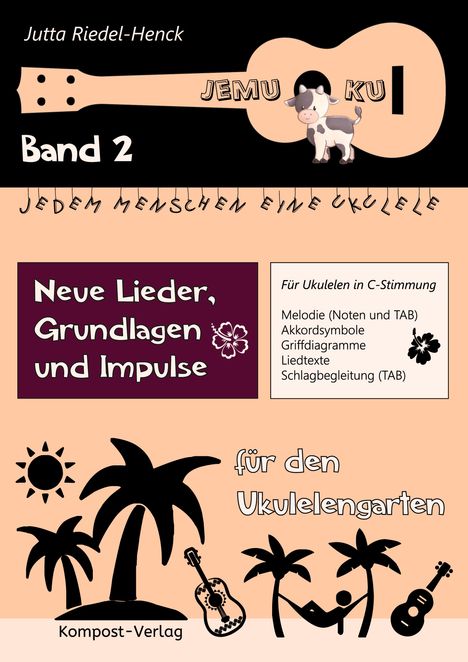 Jutta Riedel-Henck: Jemuku: Jedem Menschen eine Ukulele, Band 2, Buch