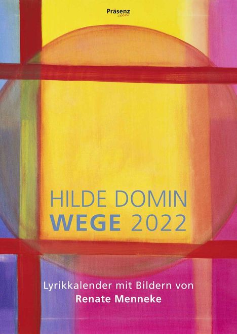 Hilde Domin: Domin, H: Wege 2022, Kalender