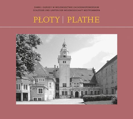 Friedrich-Karl von Bismarck-Osten: Ploty/Plathe, Buch
