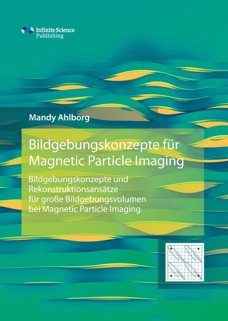 Mandy Ahlborg: Bildgebungskonzepte für Magnetic Particle Imaging, Buch