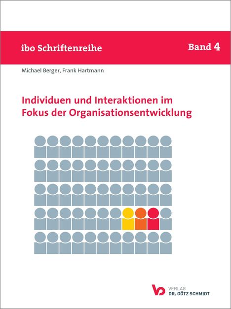 Michael Berger: Individuen und Interaktionen im Fokus der Organisationsentwicklung, Buch