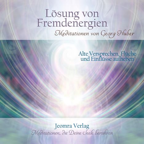 Georg Huber: Lösung von Fremdenergien, CD