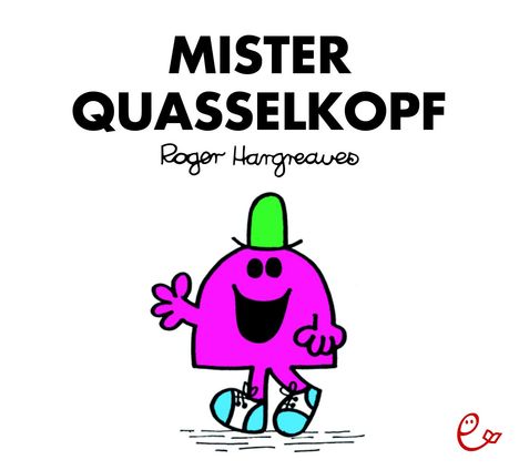 Roger Hargreaves: Mister Quasselkopf, Buch