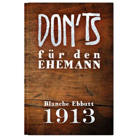 Blanche Ebbutt: Don'ts für den Ehemann, Buch
