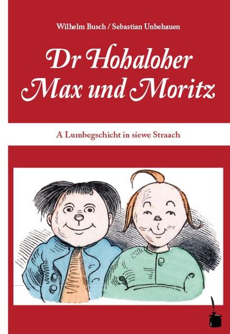 Wilhelm Busch: Max und Moritz. Dr Hohaloher Max un Moritz, Buch