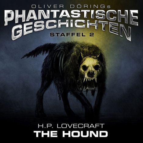 H. P. Lovecraft: Oliver Dörings Phantastische Geschichten - Staffel 2: The Hound, CD