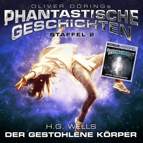 Hörspiel-Serien: Phantastische Geschichten - Staffel 2: Der gestohlene Körper, CD