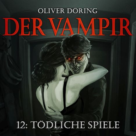 Der Vampir (Teil 12) Tödliche Spiele, CD