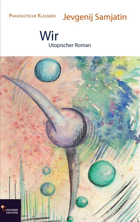 Jevgenij Samjatin: Wir, Buch