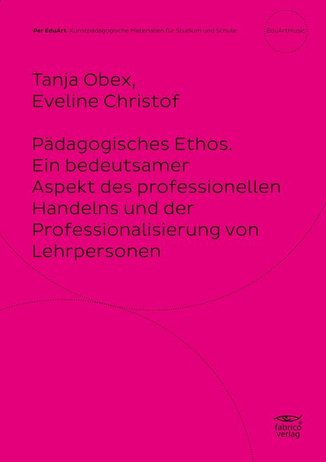 Tanja Obex: Pädagogisches Ethos, Buch