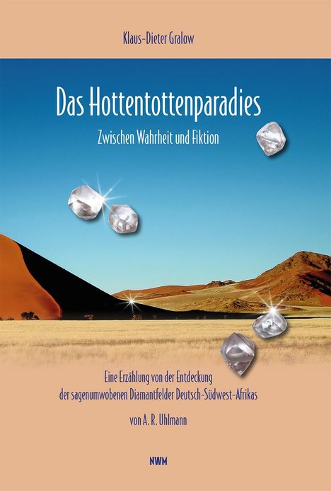 Klaus-Dieter Gralow: Gralow, K: Hottentottenparadies, Buch