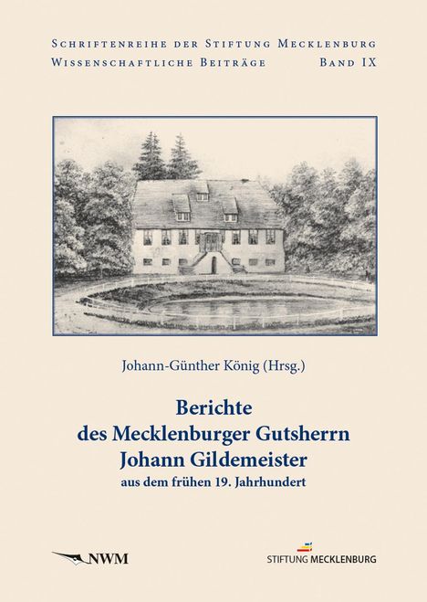 Berichte des Mecklenburger Gutsherrn Johann Gildemeister aus dem frühen 19. Jahrhundert, Buch