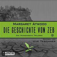 Margaret Atwood (geb. 1939): Atwood, M: Geschichte von Zeb/2 MP3-CDs, Diverse