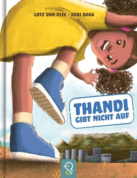 Lutz van Dijk: Thandi gibt nicht auf, Buch