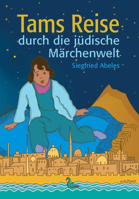 Siegfried Abeles: Tams Reise durch die jüdische Märchenwelt, Buch