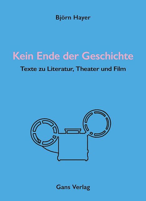 Björn Hayer: Kein Ende der Geschichte, Buch