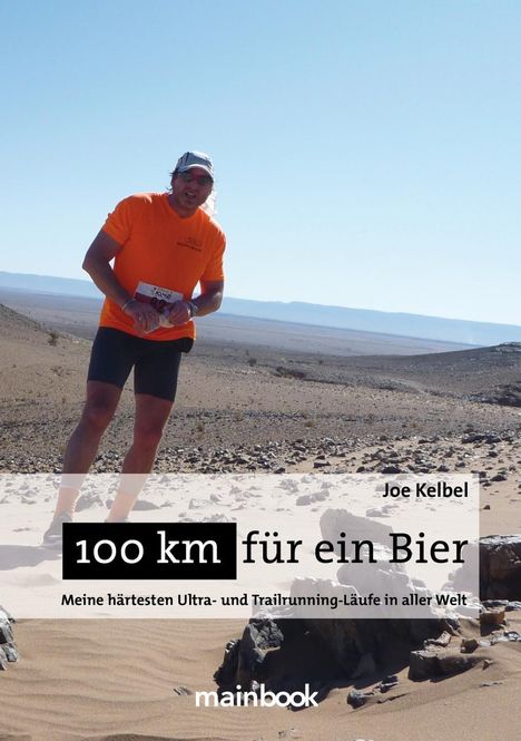 Joe Kelbel: Kelbel, J: 100 km für ein Bier, Buch