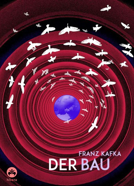 Franz Kafka: Franz Kafka: Der Bau, Buch