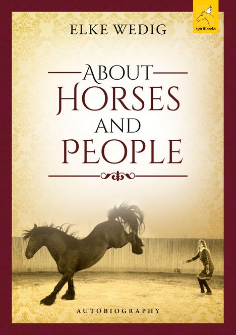 Elke Wedig: About Horses and People, Buch