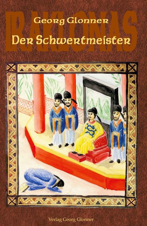 Georg Glonner: Der Schwertmeister, Buch