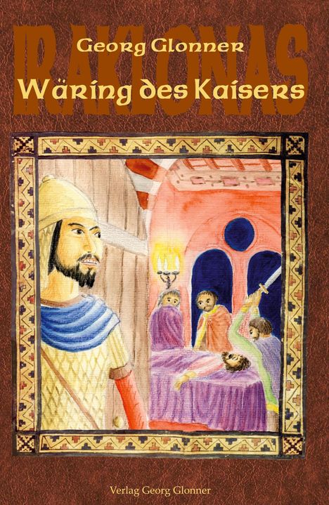 Georg Glonner: Wäring des Kaisers, Buch
