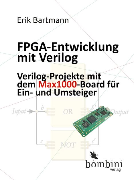 Text: "Erik Bartmann, FPGA-Entwicklung mit Verilog, Verilog-Projekte mit dem Max1000-Board für Ein- und Umsteiger." Unten: bombini verlag-Logo. Im Hintergrund ist ein Platinenbild.