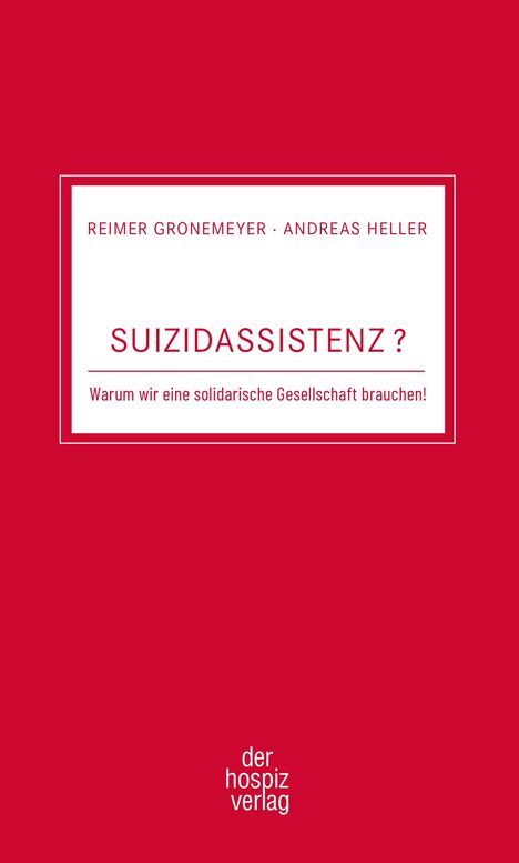 Reimer Gronemeyer: Gronemeyer, R: Suizidassistenz, Buch