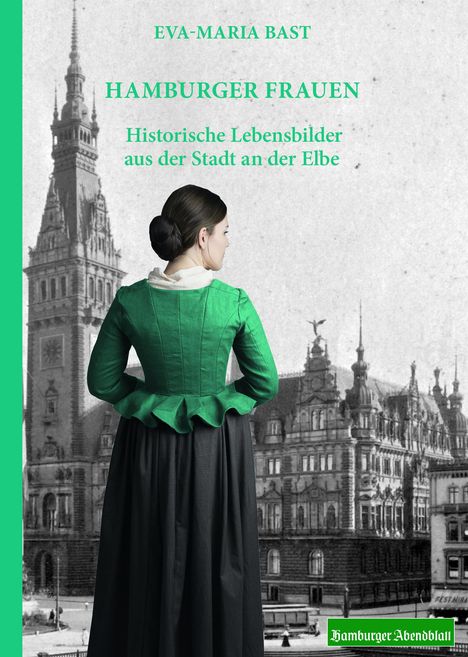 Eva-Maria Bast: Hamburger Frauen, Buch