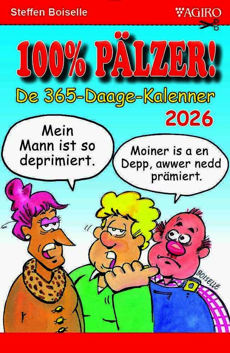 Steffen Boiselle: 100% Pälzer! De 365-Daage-Kalenner 2026, Kalender
