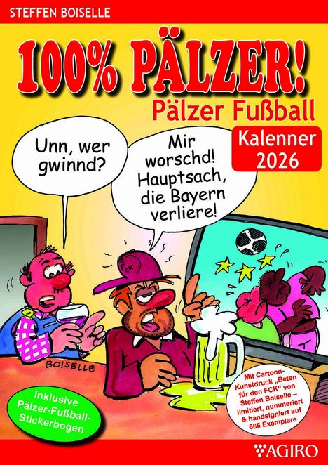 Steffen Boiselle: 100% PÄLZER! Pälzer Fußball Kalenner 2026, Kalender