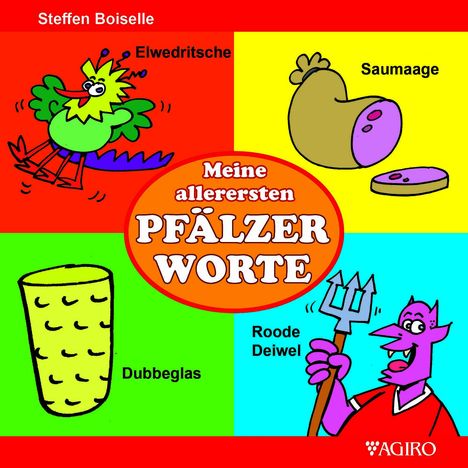Steffen Boiselle: Meine allerersten PFÄLZER WORTE, Buch