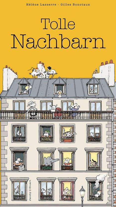 Hélène Lasserre: Tolle Nachbarn, Buch