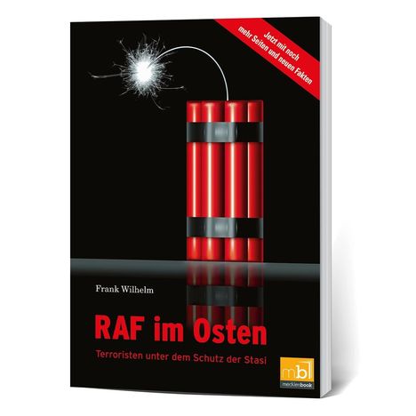 Frank Wilhelm: Wilhelm, F: RAF im Osten/Terroristen unter dem Schutz Stasi, Buch