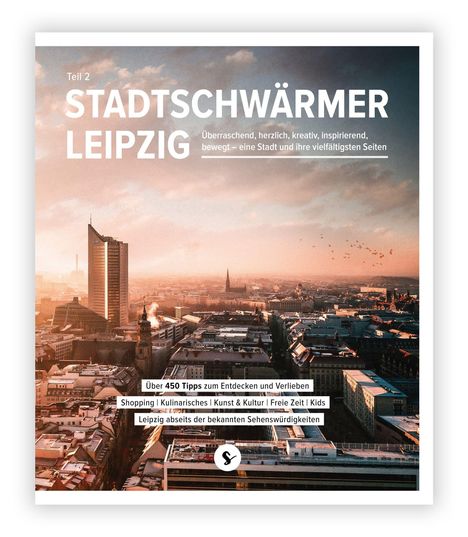Stadtschwärmer Leipzig Teil 2, Buch