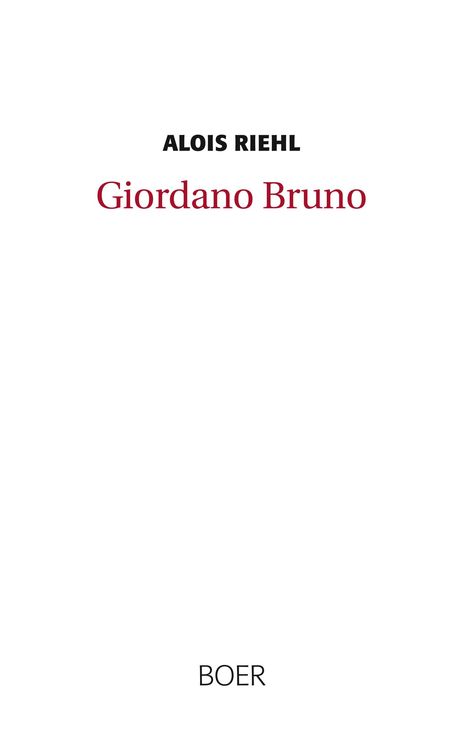 Alois Riehl: Giordano Bruno, Buch
